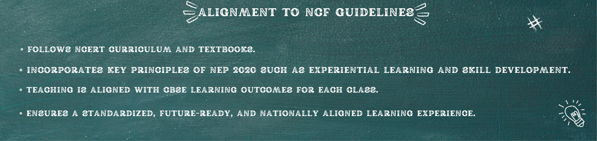 • Follows NCERT curriculum and textbooks. (1)